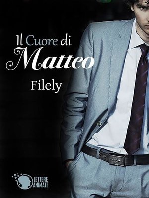 cover image of Il cuore di Matteo